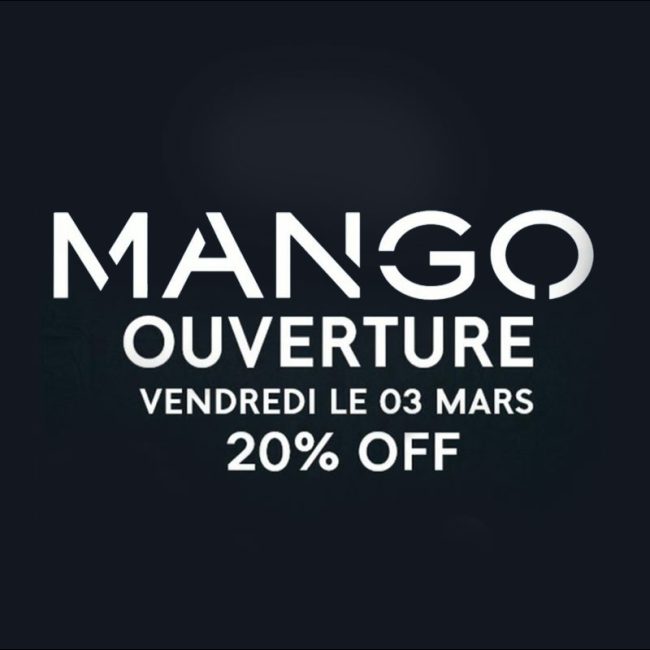 Promo d'ouverture MANGO