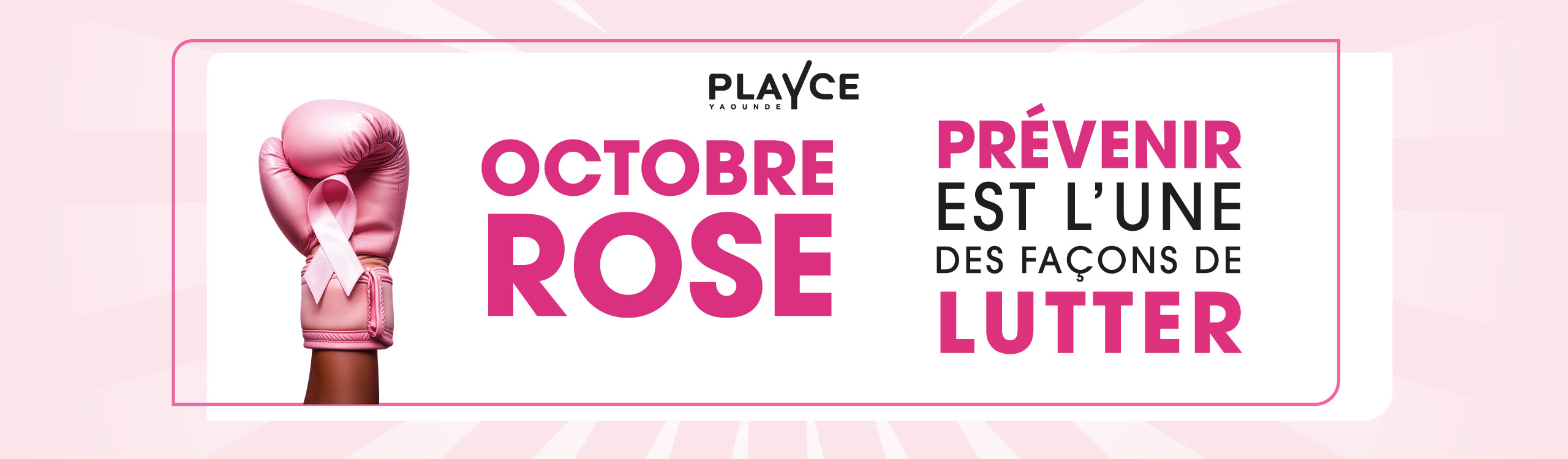 Slider---OCTOBRE-ROSE---PLAYCE---2560x750 2